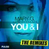 Mary G. - You & I (The Remixes) [feat. Ricardo Munoz]